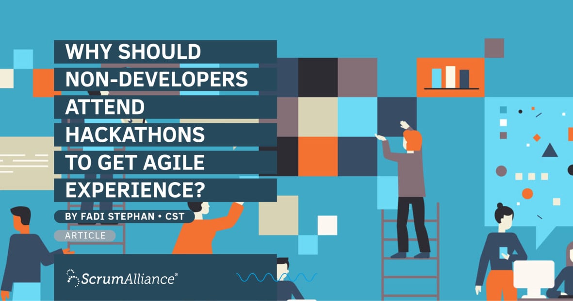 Seven ways you can gain Scrum and agile experience at a hackathon